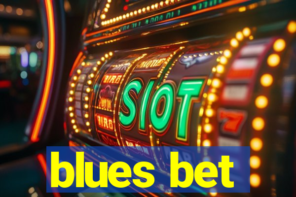 blues bet